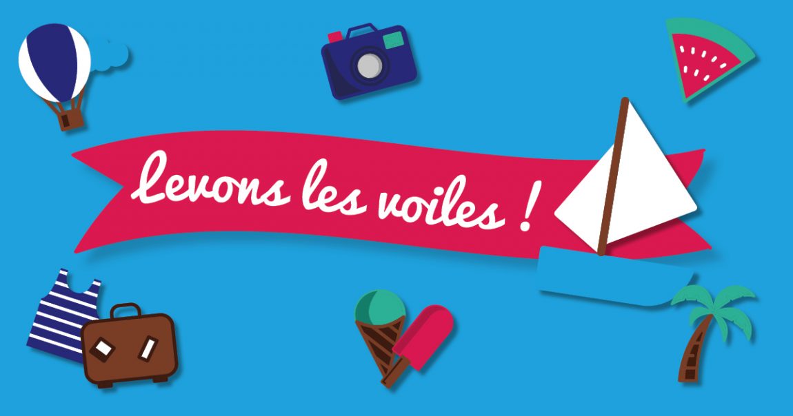 Levons les voiles !