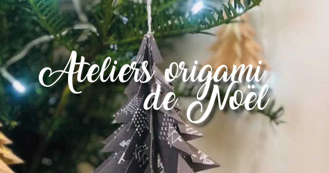Ateliers origami de Noël