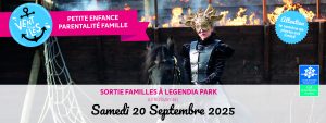 Sortie Famille Légendia Park - avec le Centre Social et Culturel Vent des Îles à La Rochelle