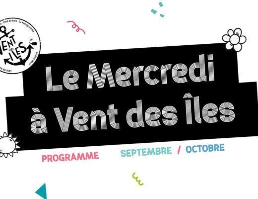 Programme des mercredis à Vent des Îles, Centre Social & Culturel La Rochelle - septembre et octobre 2025