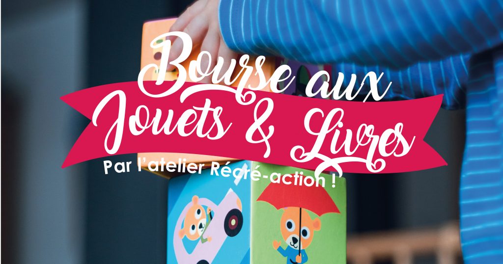Bourse aux jouets et livres - Centre Social & Culturel Vent des Iles