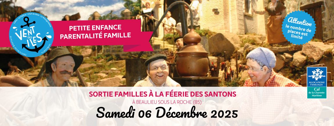 Sortie à la Féerie des Santons avec le Centre Social et Culturel Vent des Îles de La Rochelle