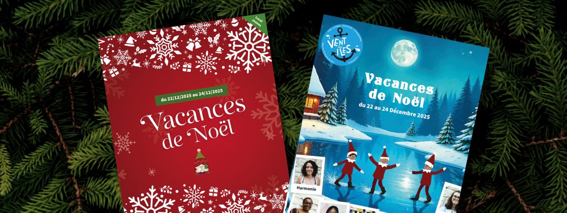 Programme des vacances de Noël 2025 - Centre Social et Culturel Vent des Îles à La Rochelle